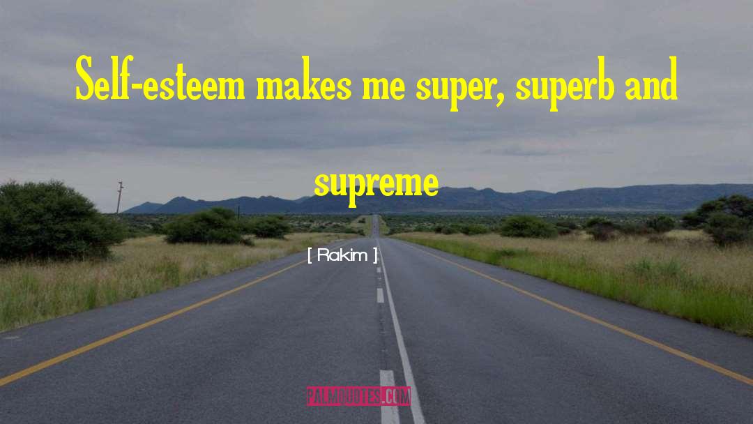 Supreme Self quotes by Rakim