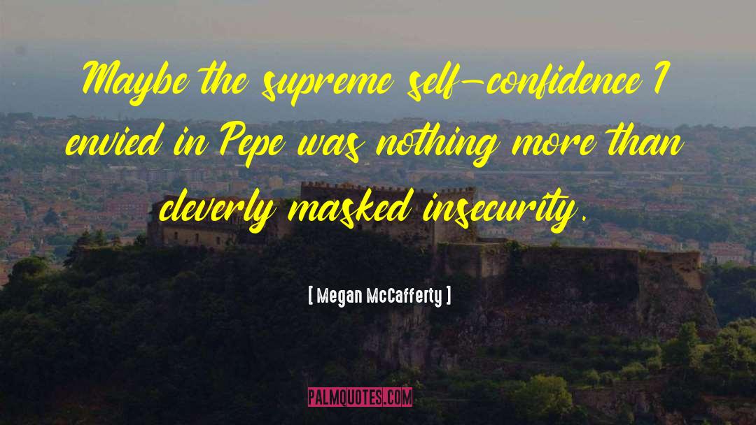 Supreme Self quotes by Megan McCafferty