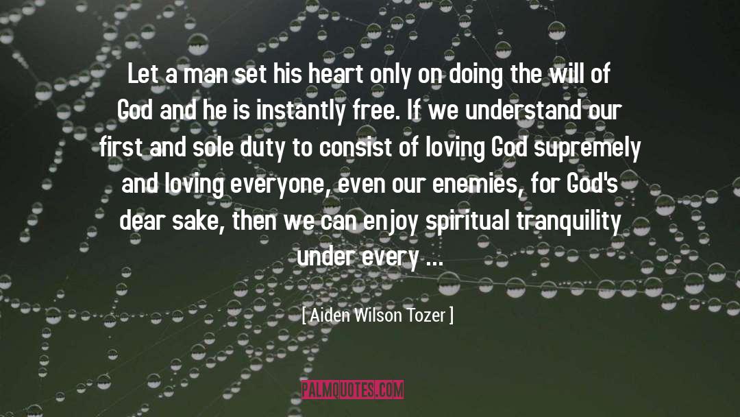 Supremely quotes by Aiden Wilson Tozer