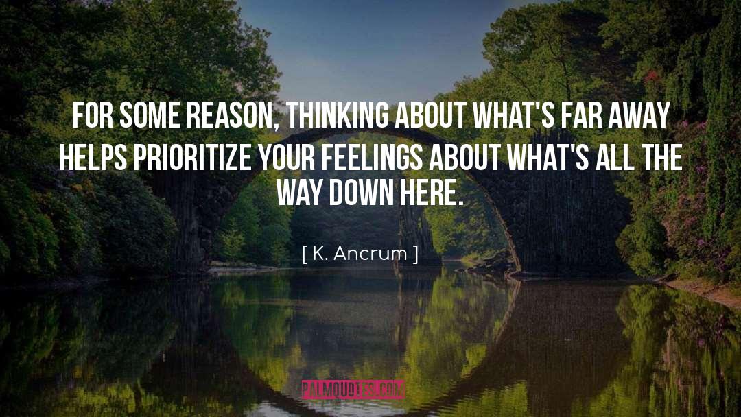 Supressing Feelings quotes by K. Ancrum