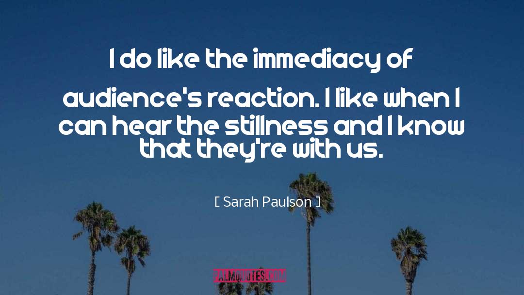 Suprise Reactions quotes by Sarah Paulson