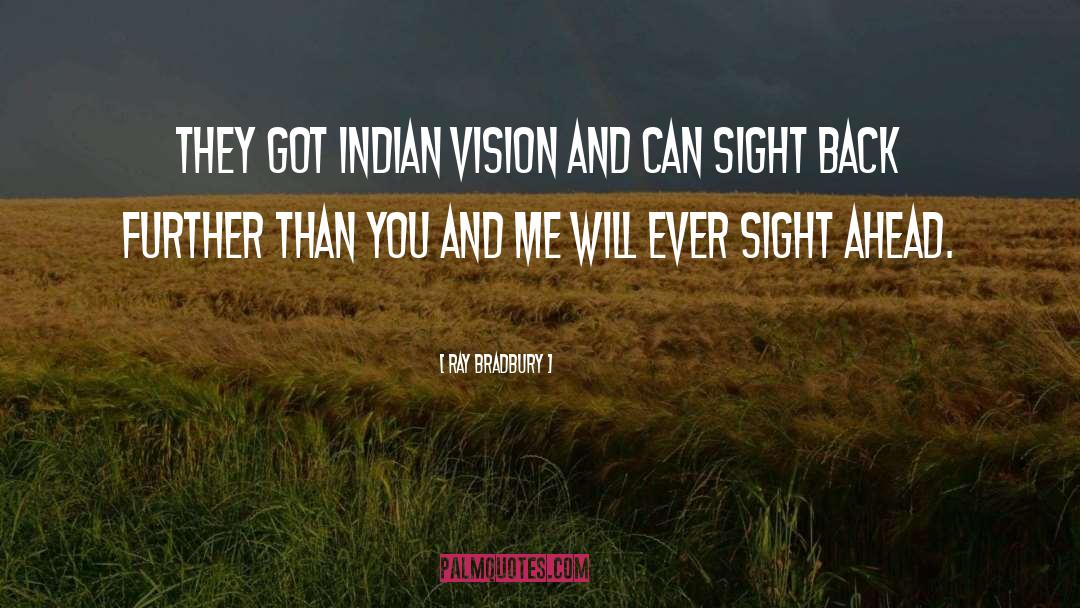 Surabhi Indian quotes by Ray Bradbury