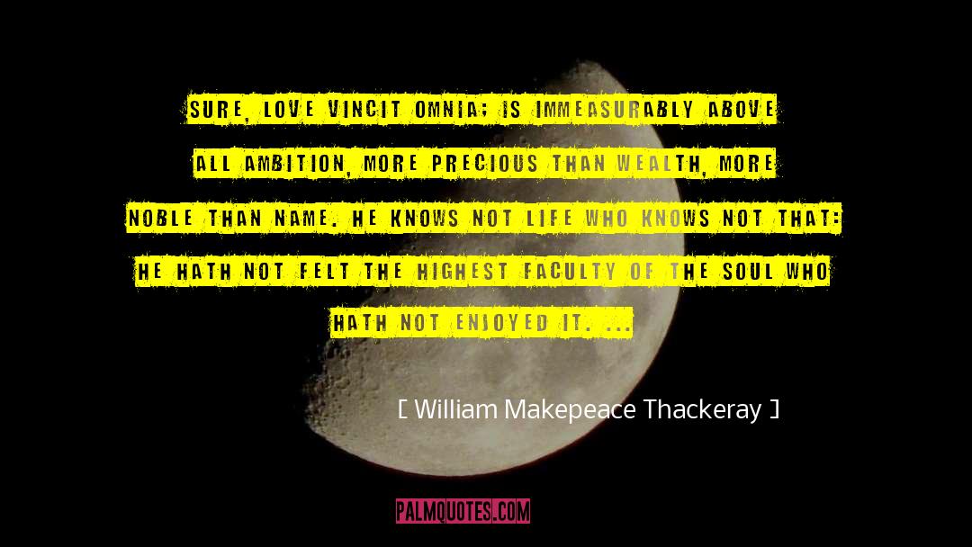Sure Love quotes by William Makepeace Thackeray