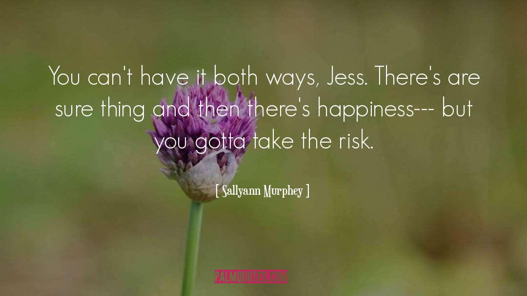 Sure Thing quotes by Sallyann Murphey