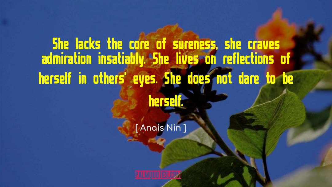 Sureness quotes by Anais Nin