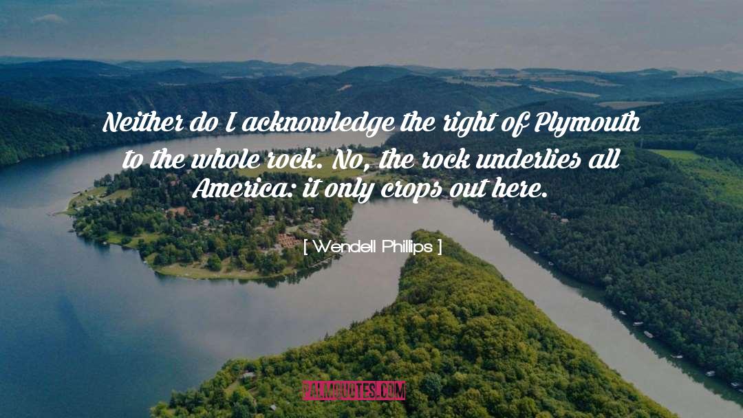 Surepass Plymouth quotes by Wendell Phillips