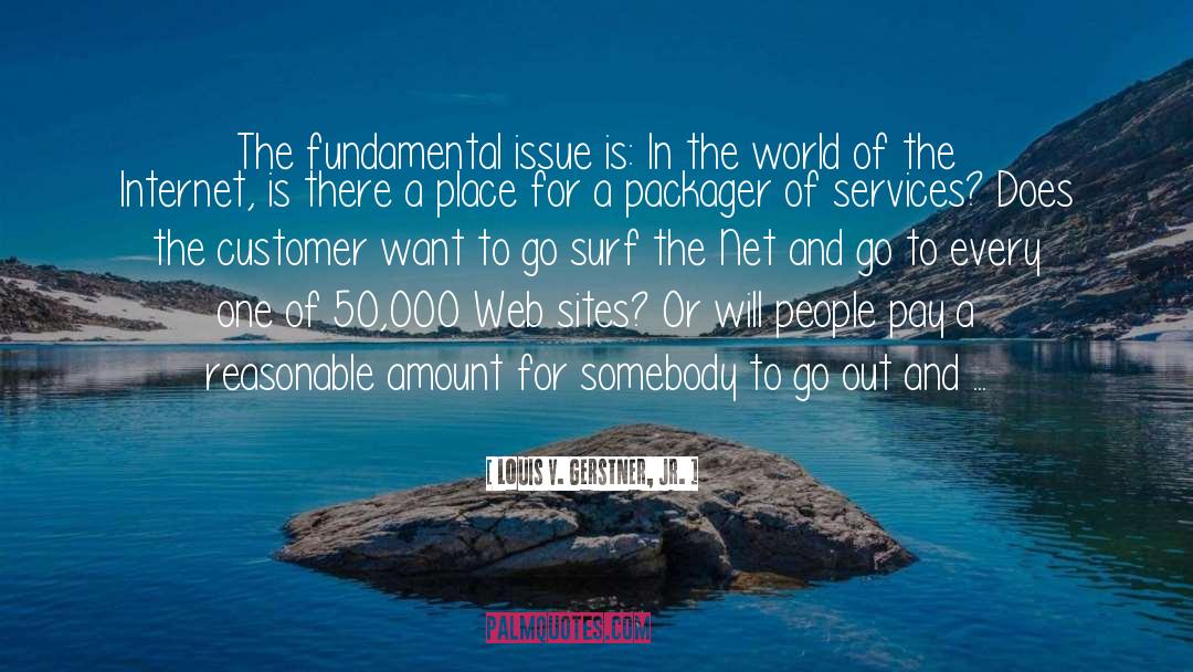 Surf quotes by Louis V. Gerstner, Jr.