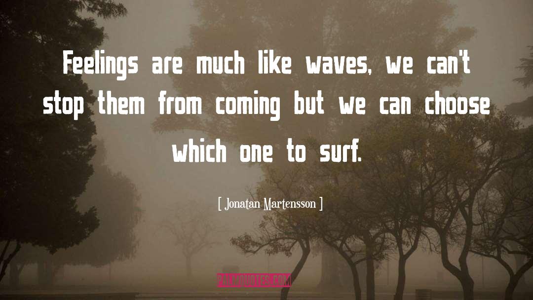 Surf quotes by Jonatan Martensson