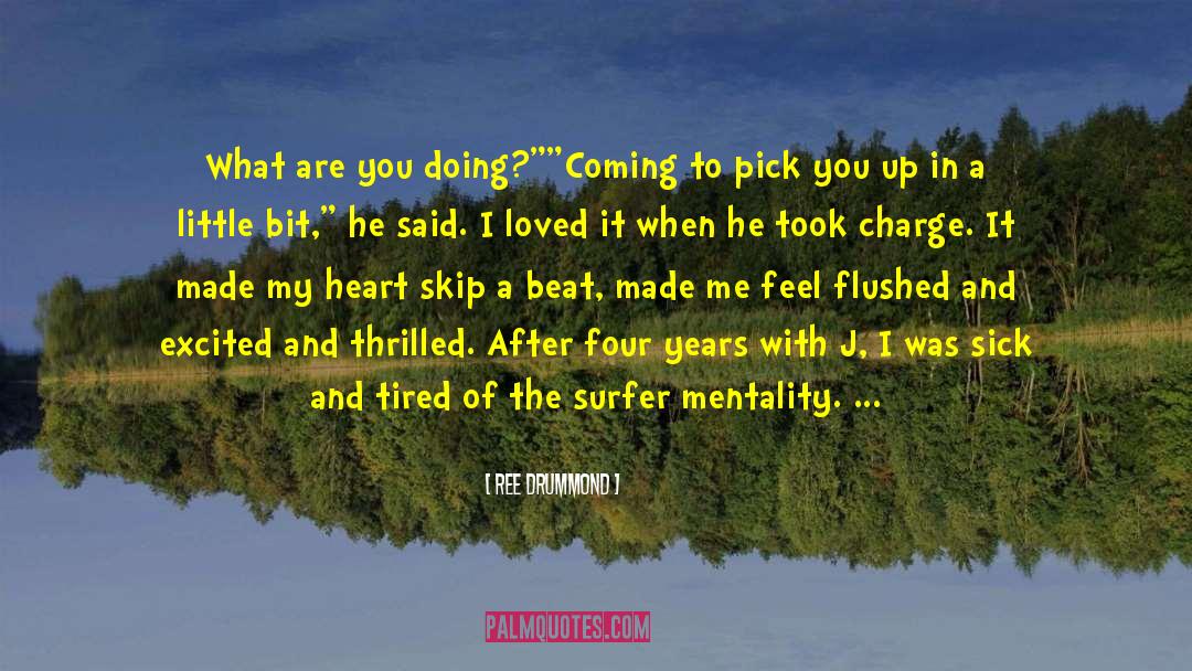 Surfer quotes by Ree Drummond