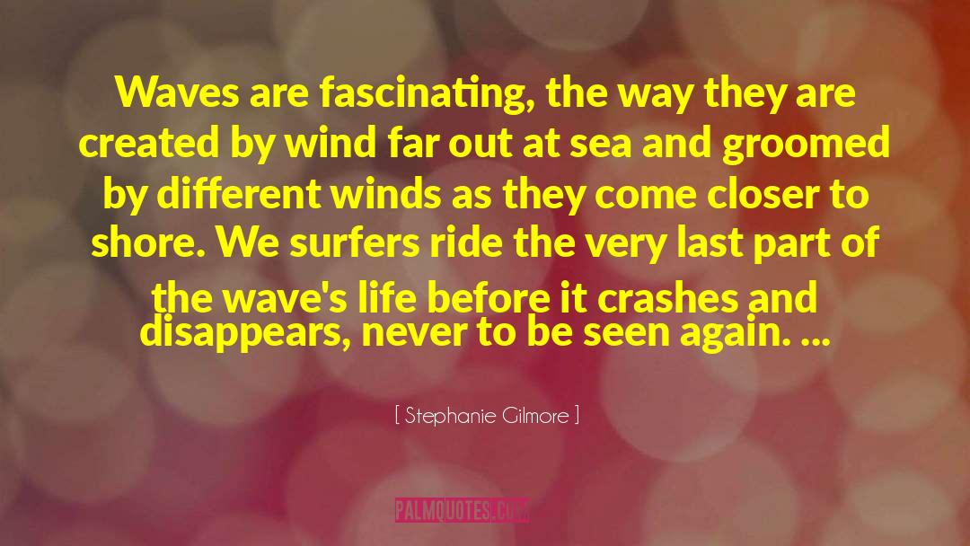 Surfers quotes by Stephanie Gilmore