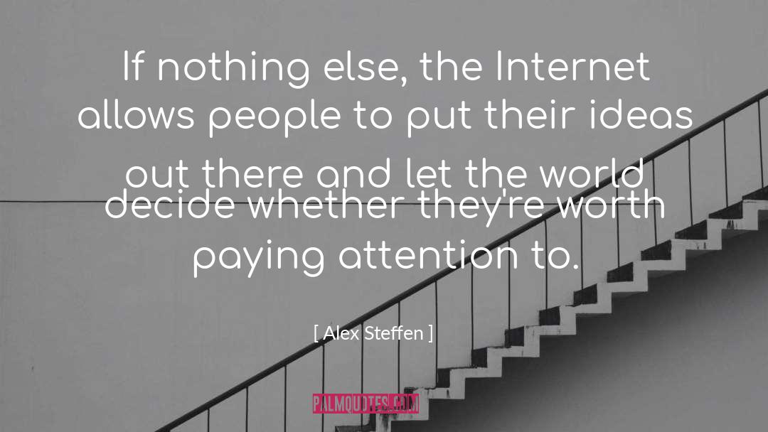 Surfing The Internet quotes by Alex Steffen