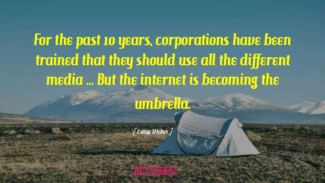 Surfing The Internet quotes by Larry Weber