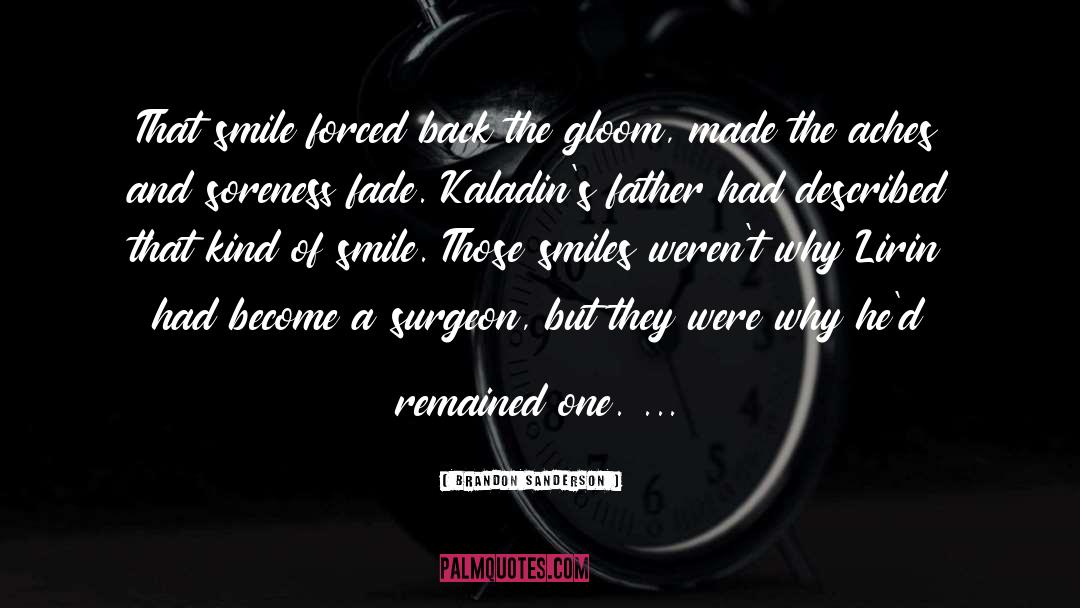 Surgeon quotes by Brandon Sanderson