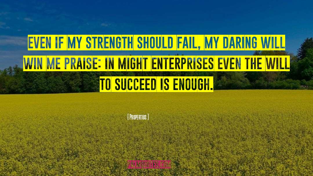 Surjeet Enterprises quotes by Propertius