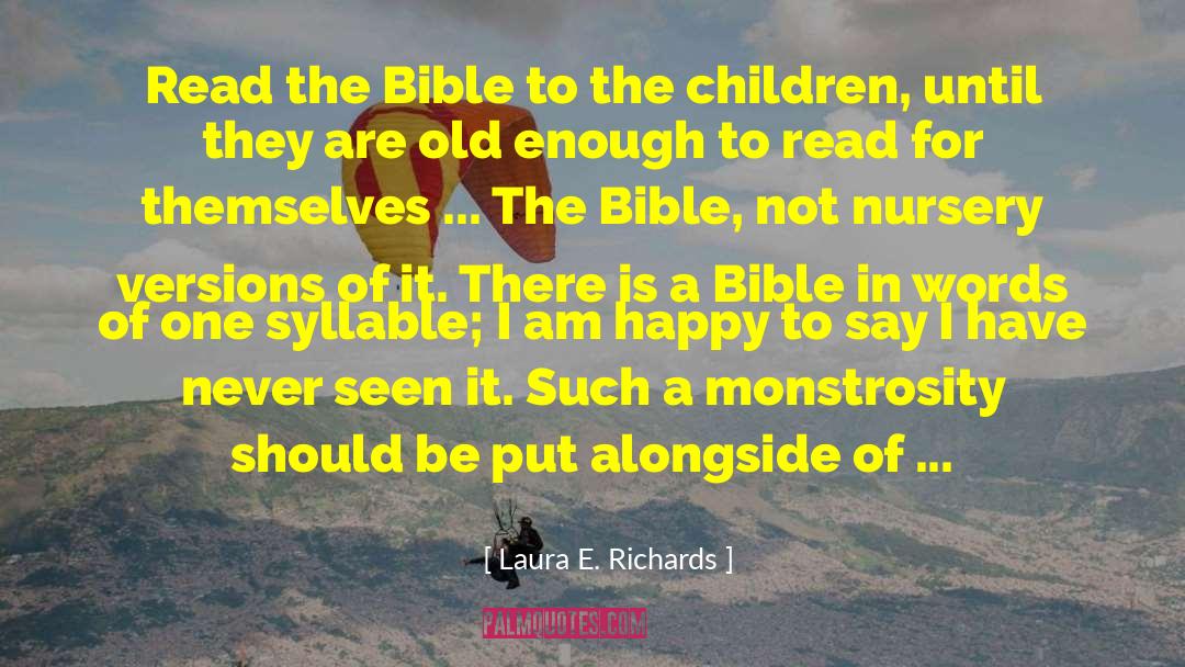 Surmising In The Bible quotes by Laura E. Richards