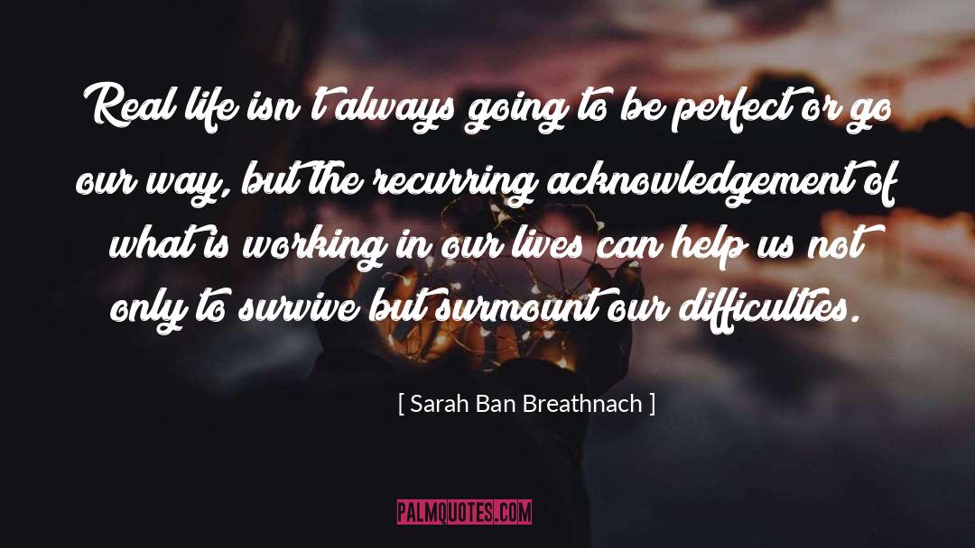 Surmount quotes by Sarah Ban Breathnach