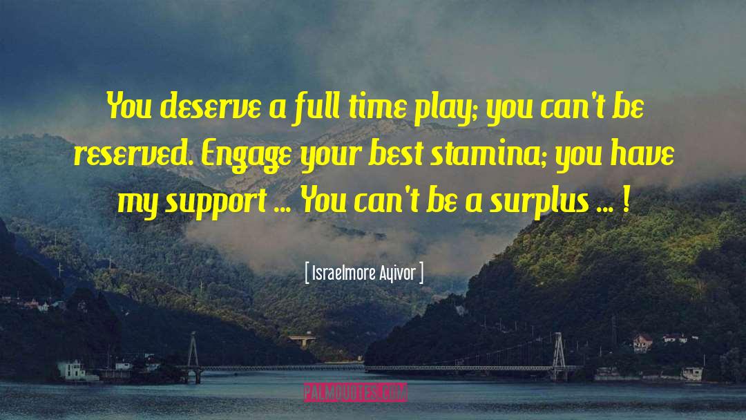 Surplus Time quotes by Israelmore Ayivor