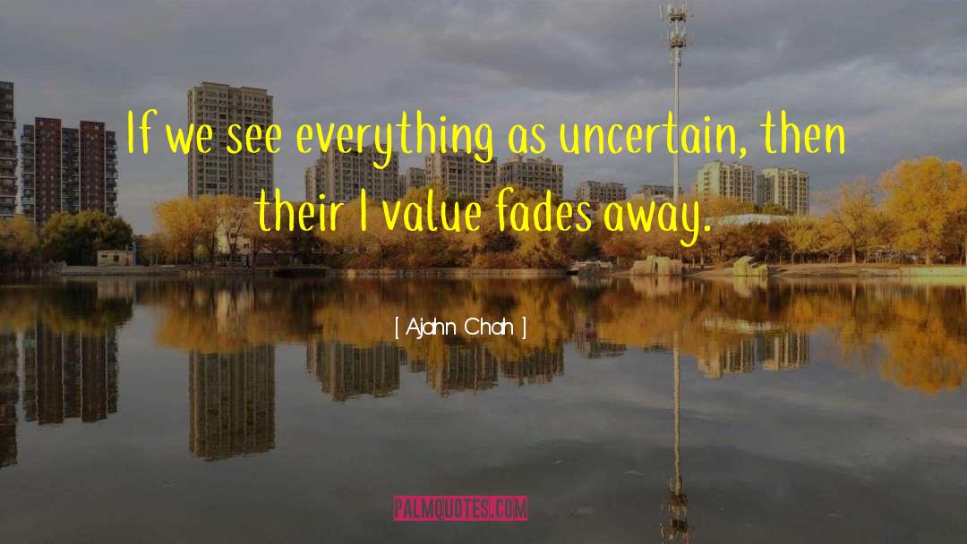 Surplus Value quotes by Ajahn Chah