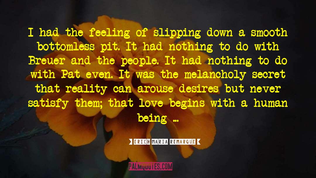 Surpressed Feelings quotes by Erich Maria Remarque