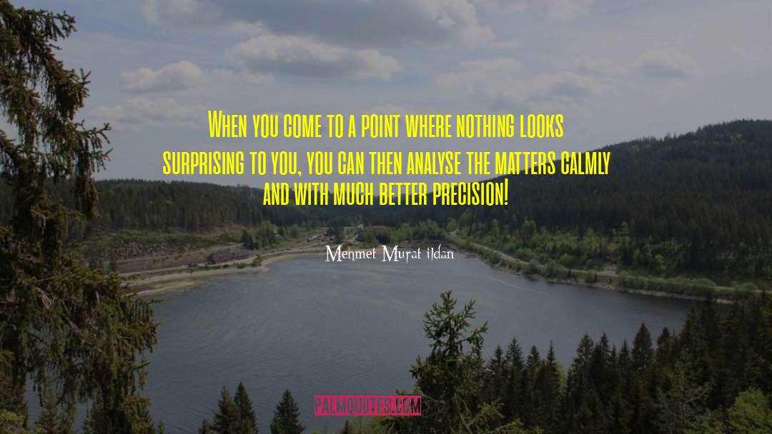 Surprise Endings quotes by Mehmet Murat Ildan