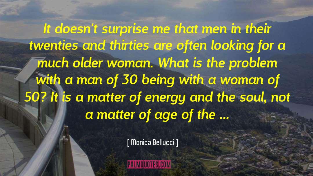 Surprise Me quotes by Monica Bellucci