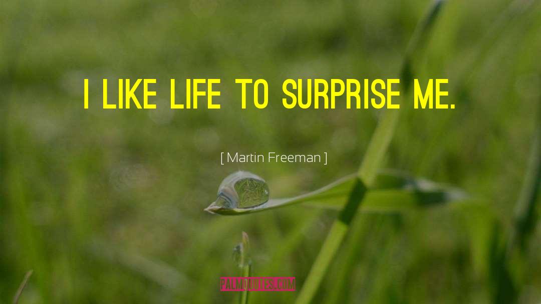 Surprise Me quotes by Martin Freeman