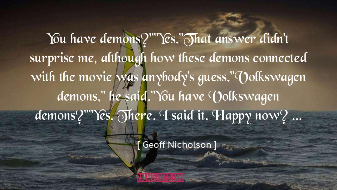 Surprise Me quotes by Geoff Nicholson
