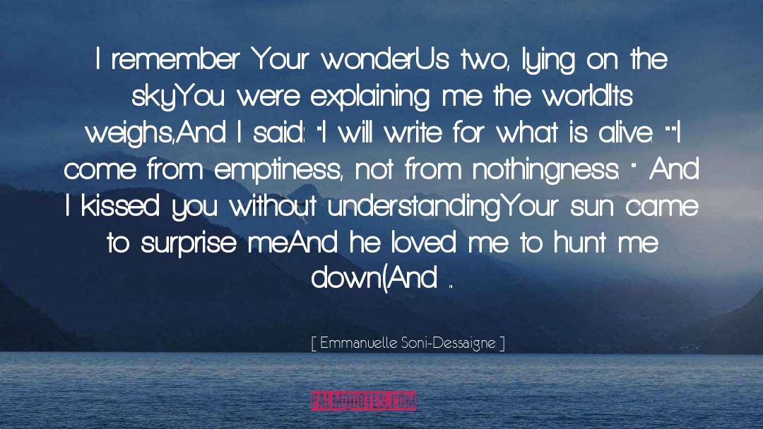Surprise Me quotes by Emmanuelle Soni-Dessaigne