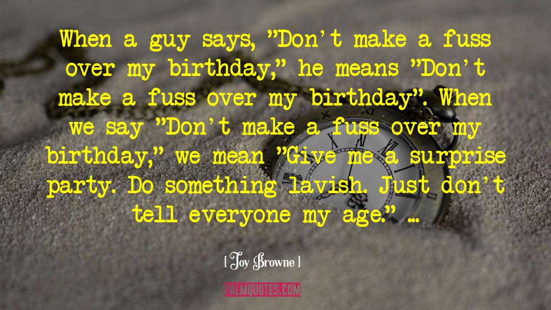 Surprise Party quotes by Joy Browne