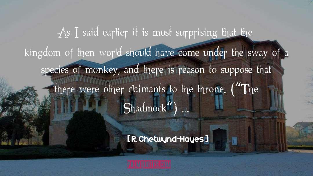 Surprising quotes by R. Chetwynd-Hayes