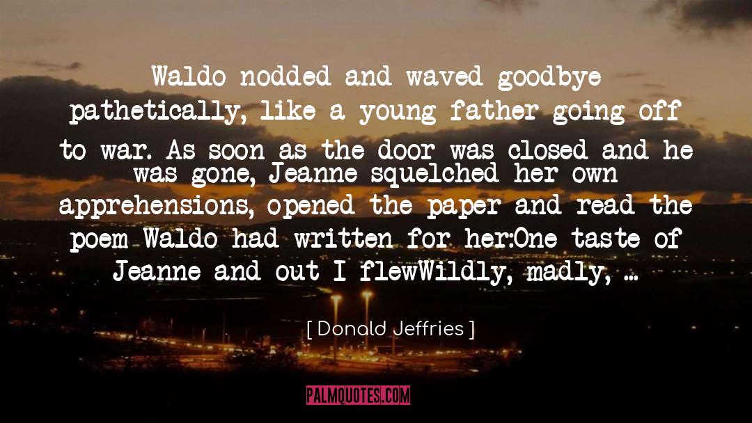Surrealistic quotes by Donald Jeffries