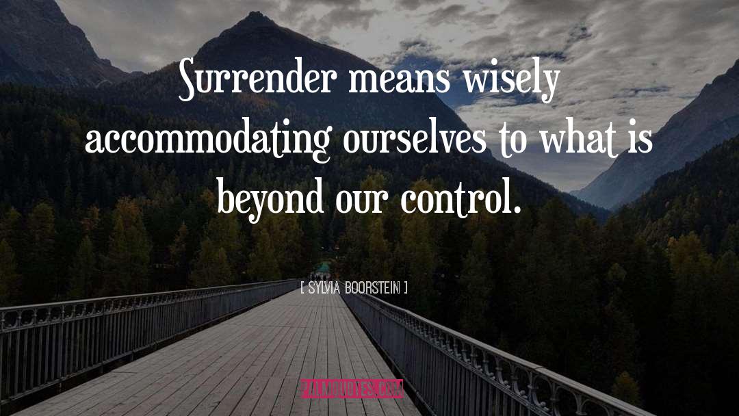 Surrender Control quotes by Sylvia Boorstein