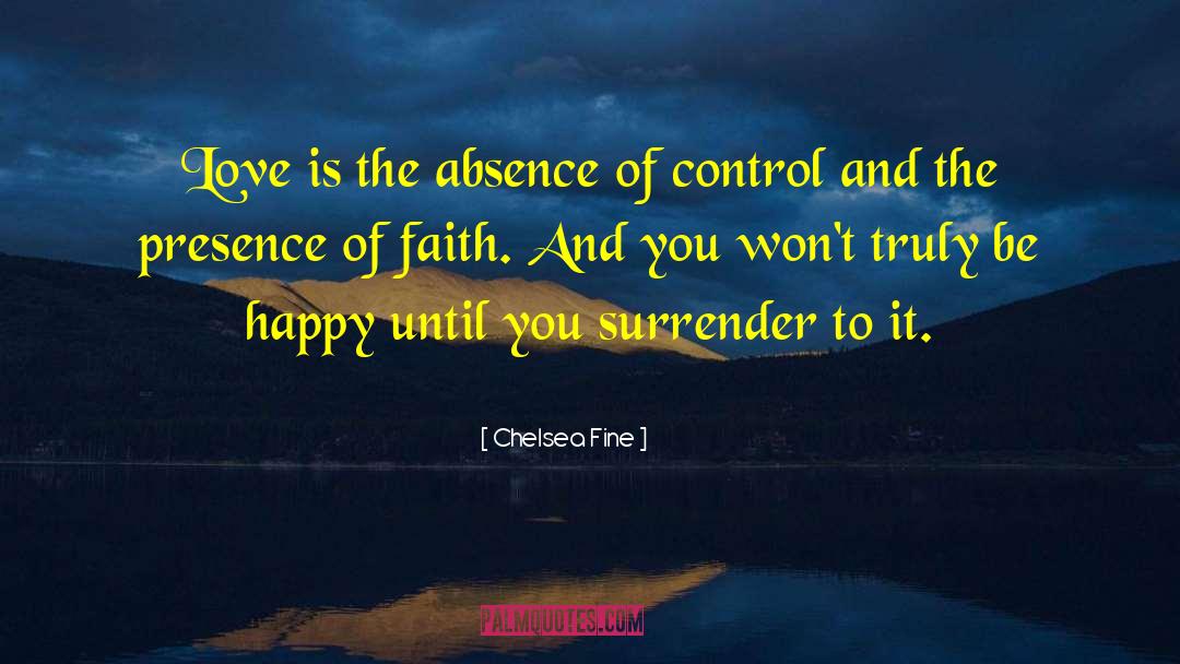 Surrender Control quotes by Chelsea Fine