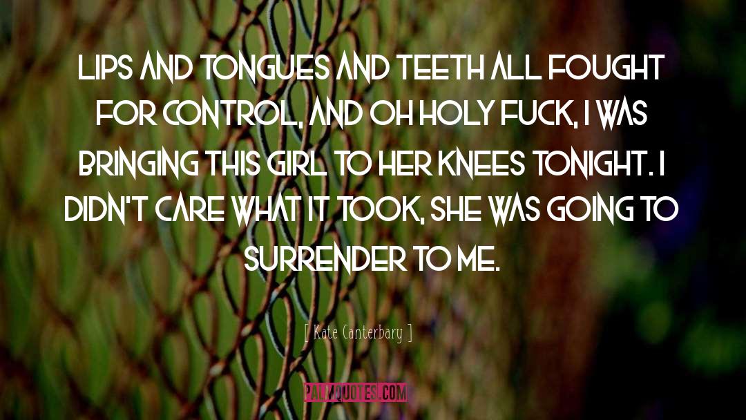 Surrender Control quotes by Kate Canterbary