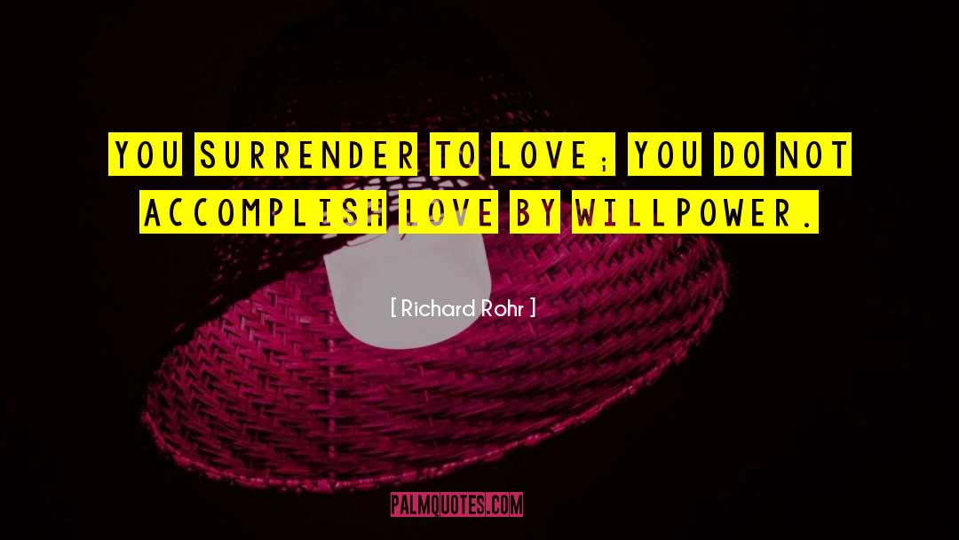 Surrender To Love quotes by Richard Rohr
