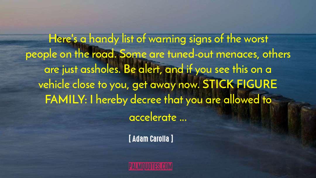 Surrender Your Love quotes by Adam Carolla
