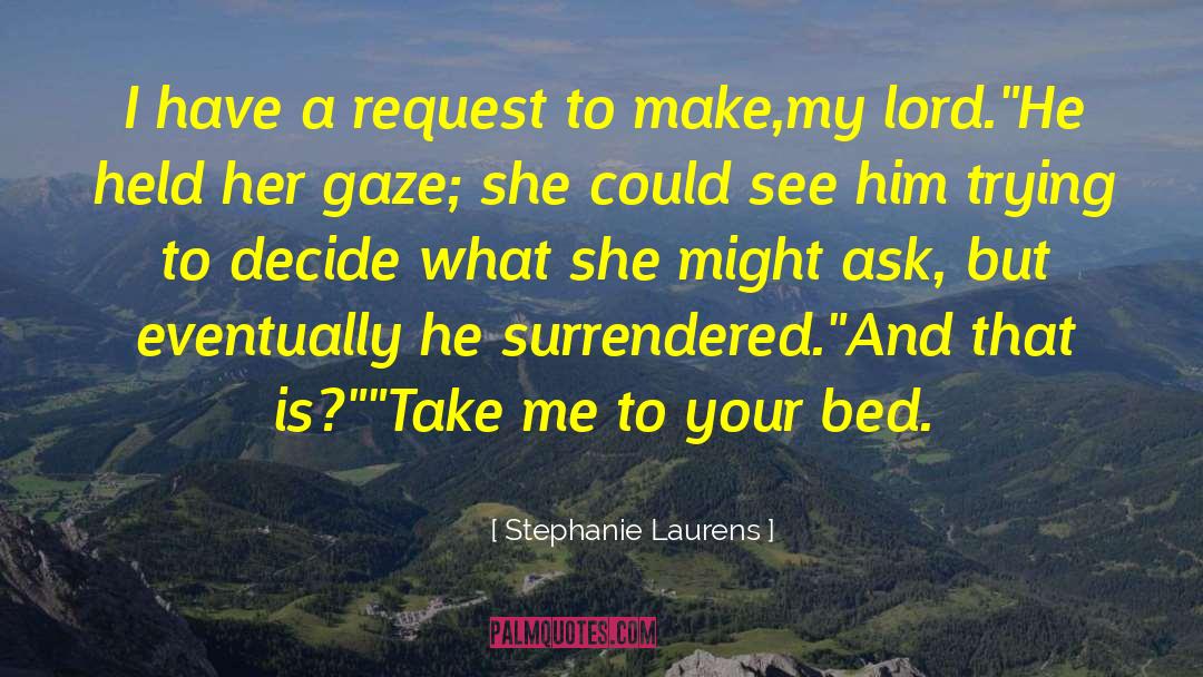 Surrendered quotes by Stephanie Laurens