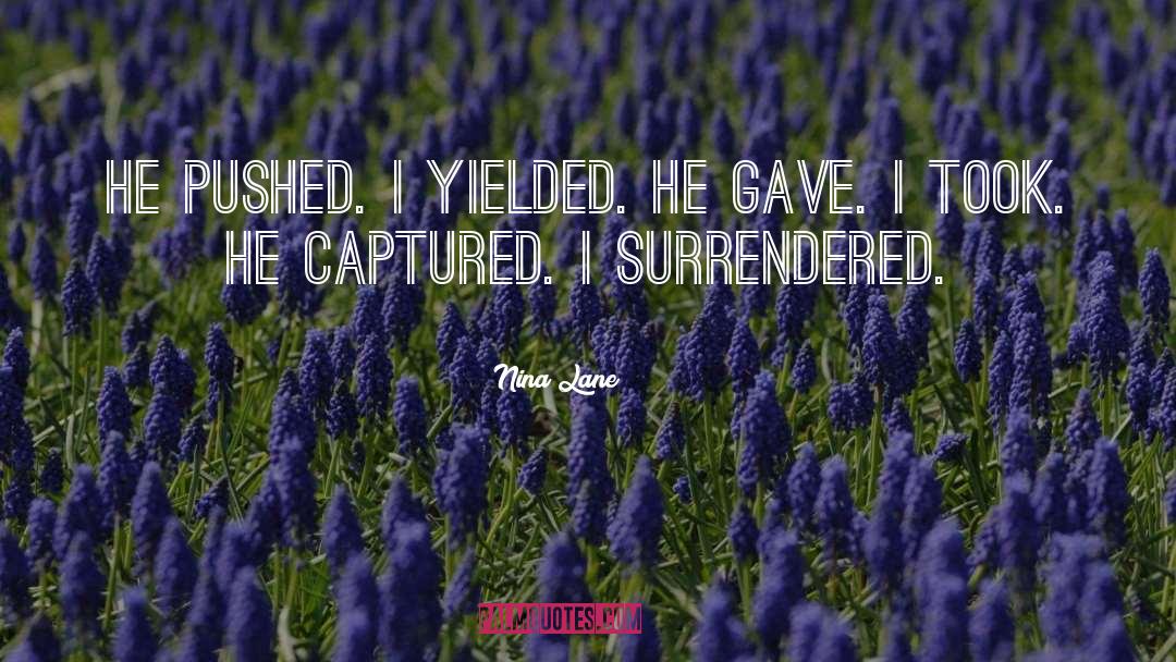Surrendered quotes by Nina Lane