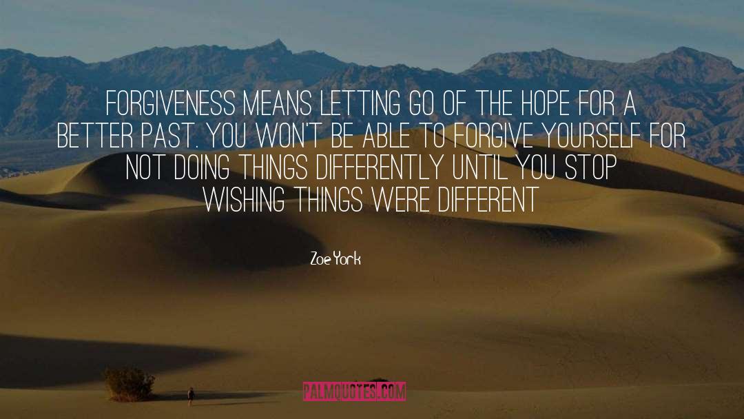 Surrendering Letting Go quotes by Zoe York