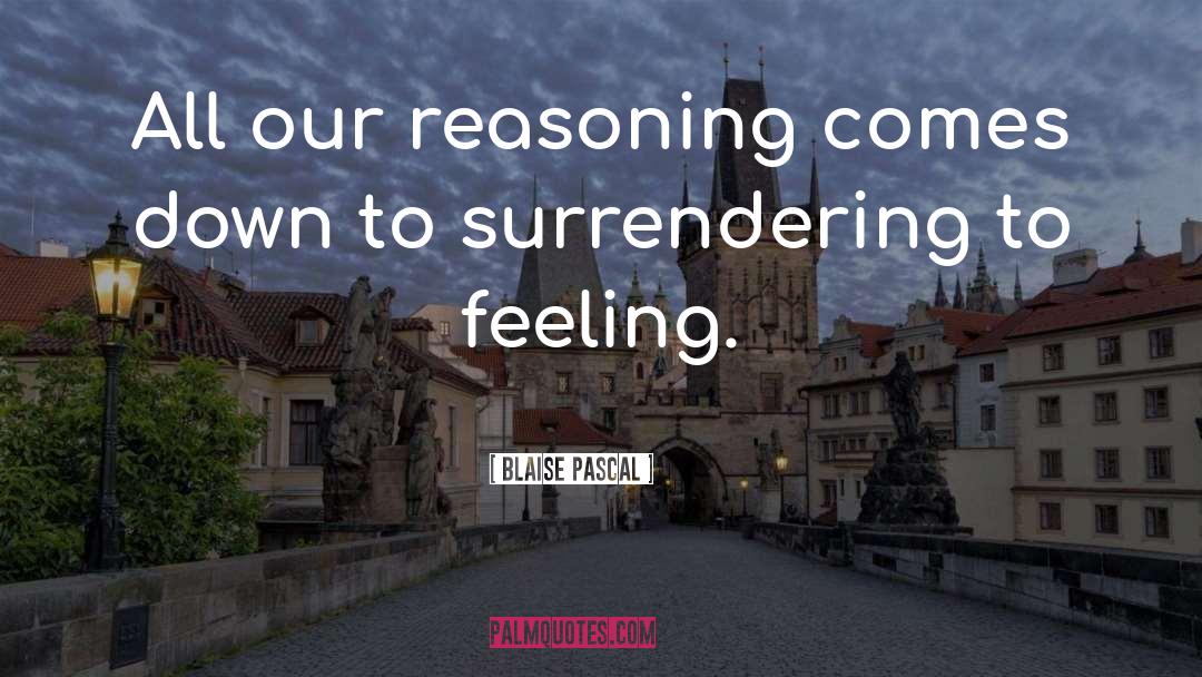 Surrendering quotes by Blaise Pascal