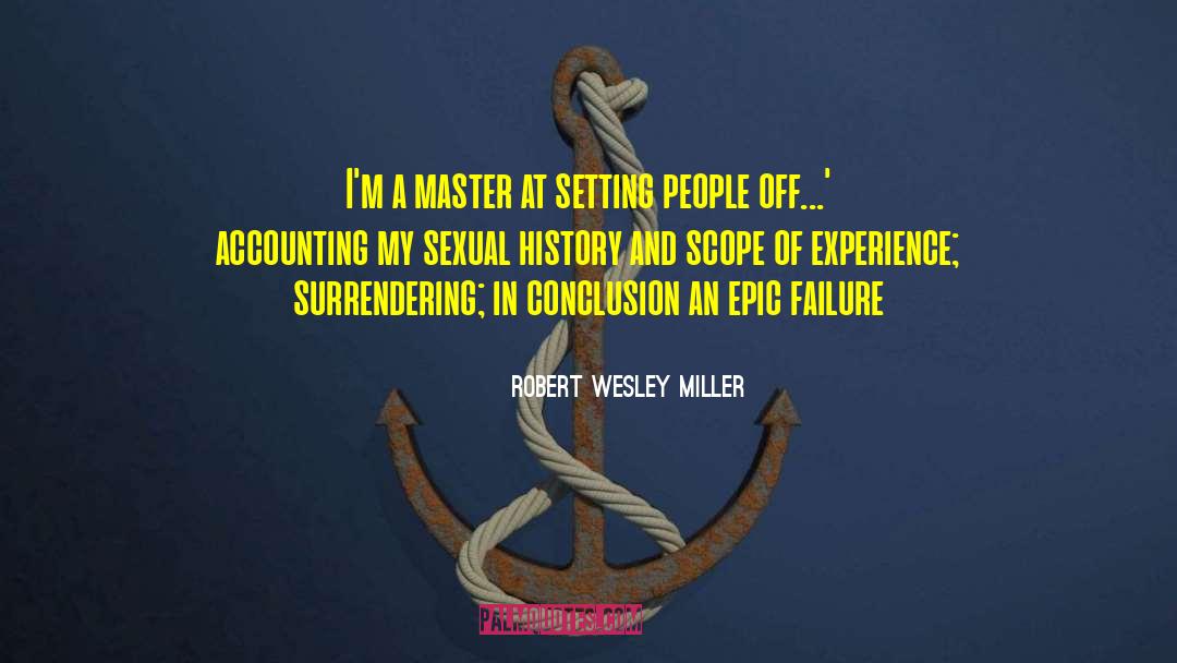 Surrendering quotes by Robert Wesley Miller
