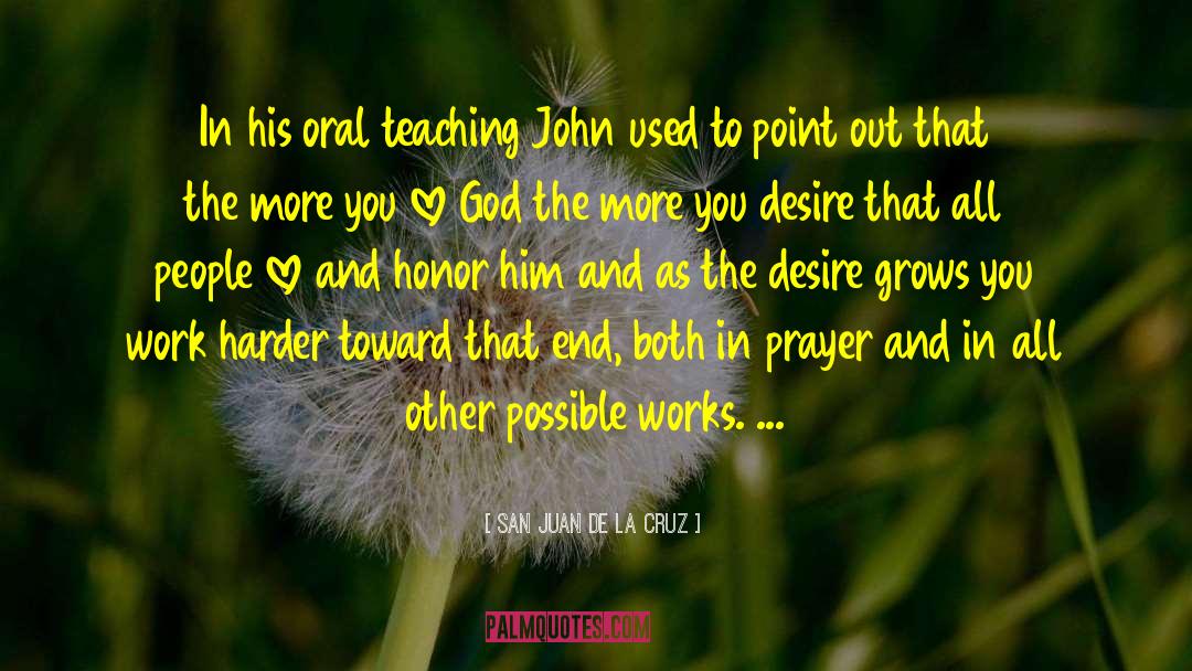 Surrendering To God quotes by San Juan De La Cruz
