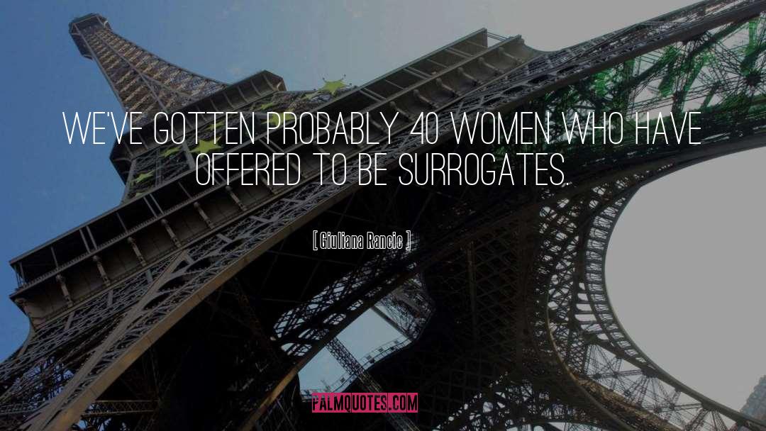 Surrogates quotes by Giuliana Rancic