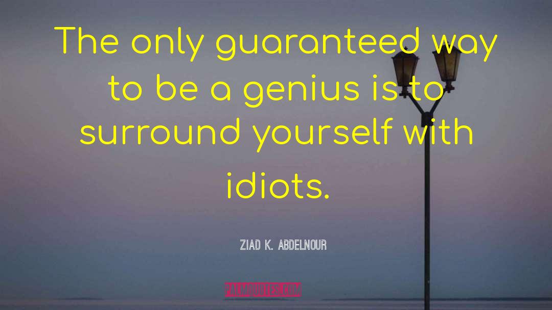 Surround Yourself With Beauty quotes by Ziad K. Abdelnour