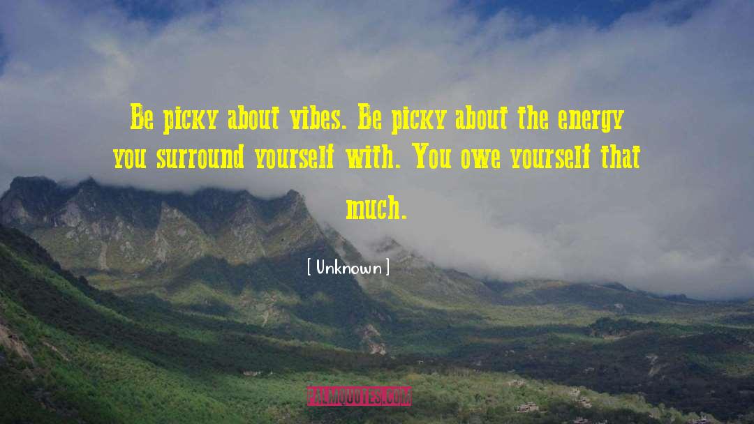 Surround Yourself With People quotes by Unknown
