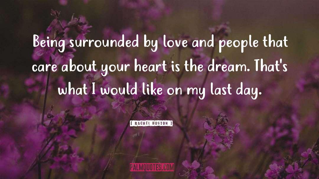 Surrounded By Love quotes by Rachel Boston