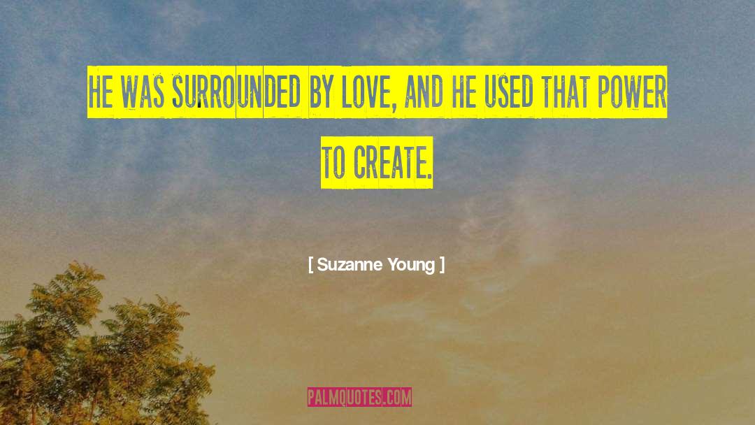 Surrounded By Love quotes by Suzanne Young