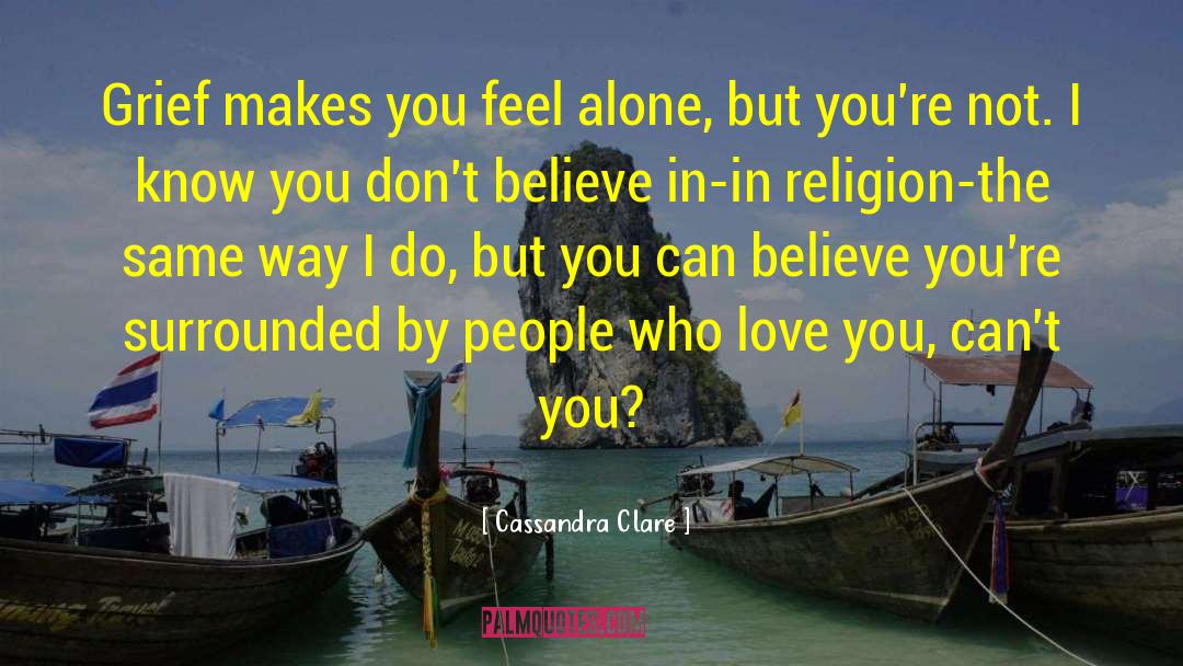 Surrounded By People quotes by Cassandra Clare