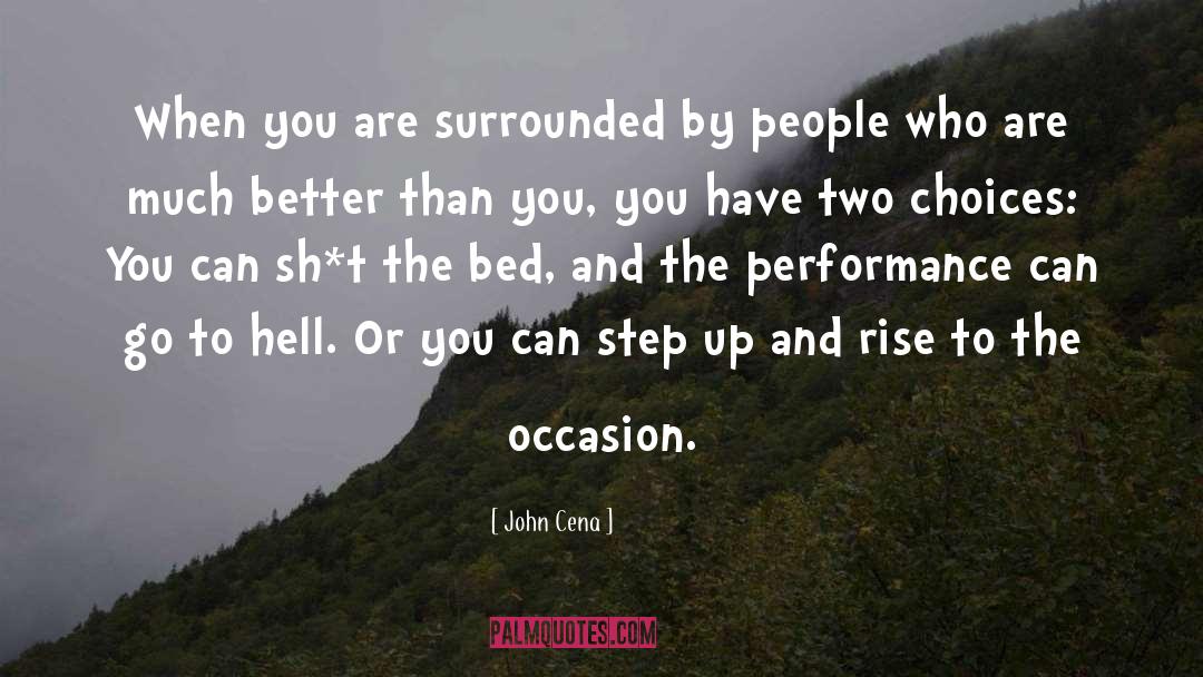 Surrounded By People quotes by John Cena