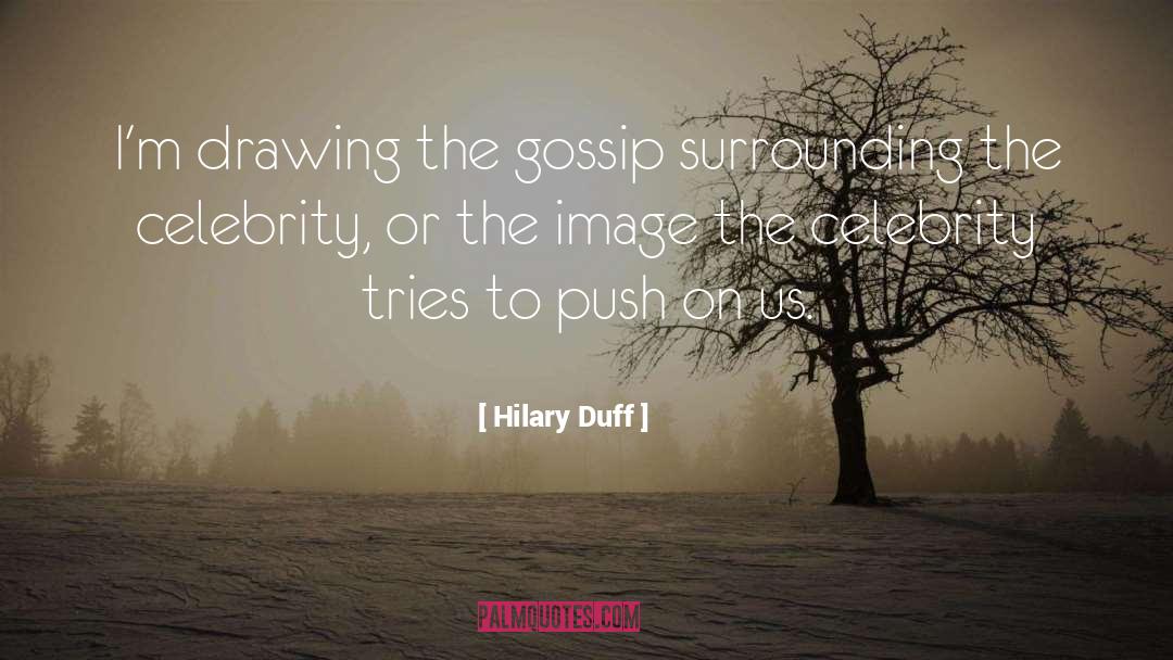 Surrounding quotes by Hilary Duff